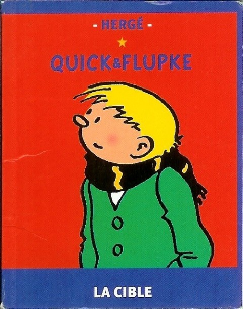 Couverture de l'album Quick et Flupke - Gamins de Bruxelles La cible
