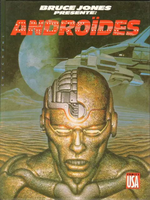 Bruce Jones présente Tome 7 Androïdes