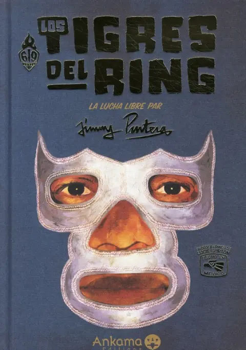 Los tigres del ring La lucha libre par Jimmy Pantera