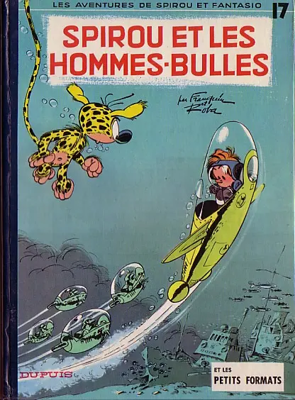 Spirou et Fantasio Tome 17 Spirou et les hommes-bulles
