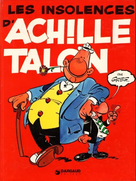 Couverture de l'album Achille Talon Tome 7 Les insolences d'achille talon