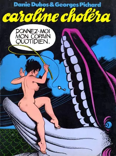 Caroline Choléra Tome 2 Donnez-moi mon copain quotidien