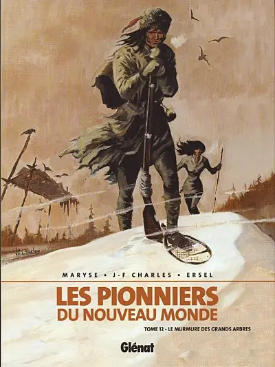 Couverture de l'album Les Pionniers du Nouveau Monde Tome 12 Le murmure des grands arbres