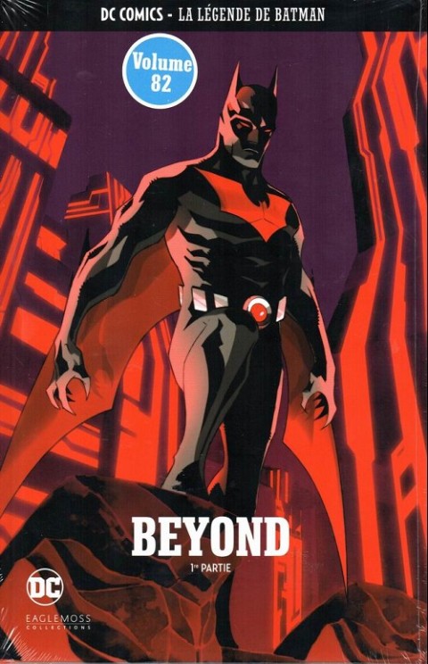 Couverture de l'album DC Comics - La Légende de Batman Volume 82 Beyond - 1re partie