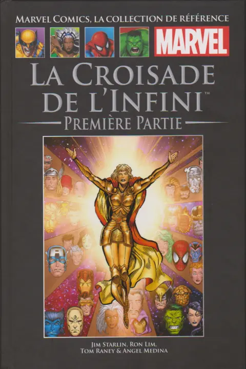 Marvel Comics - La collection de référence Tome 178 La Croisade de l'Infini : Première Partie