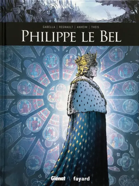 Couverture de l'album Ils ont fait l'Histoire Tome 1 Philippe le Bel