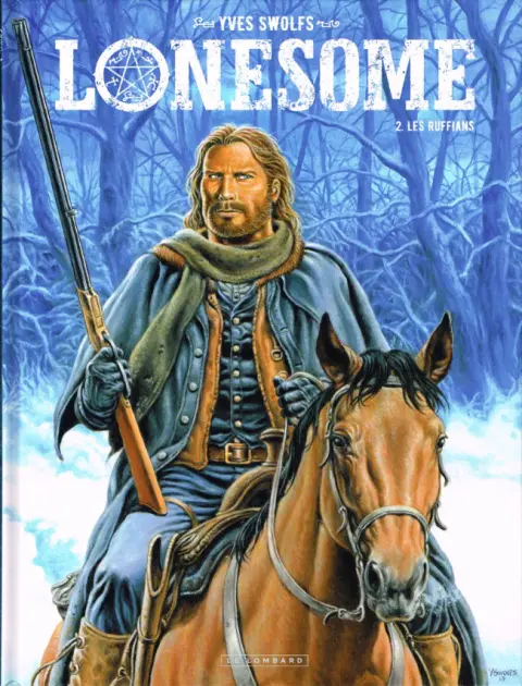Lonesome Tome 2 Les Ruffians