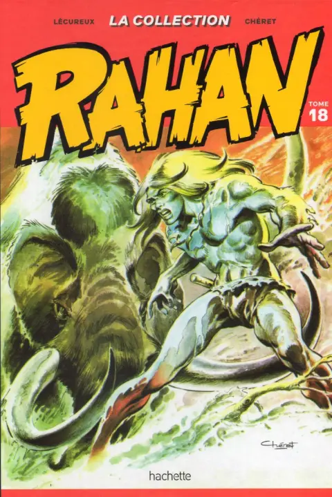 Rahan La Collection (Hachette) Tome 18
