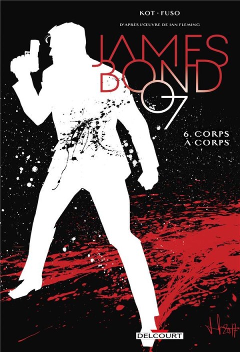 Couverture de l'album James Bond Tome 6 Corps à corps
