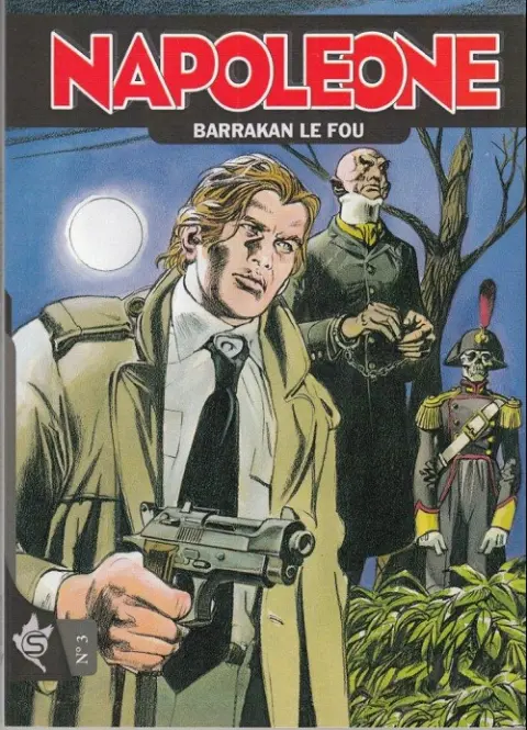 Napoleone N° 3 Barrakan le fou