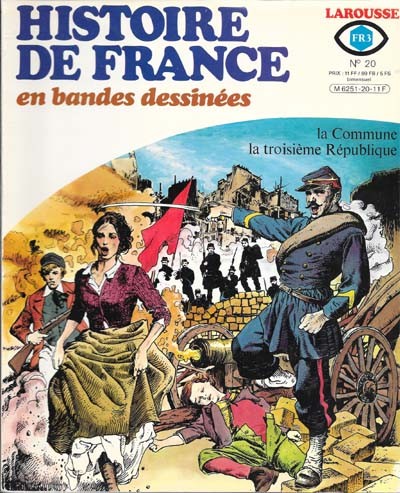 Couverture de l'album Histoire de France en Bandes Dessinées Tome 20 La Commune, La troisième République