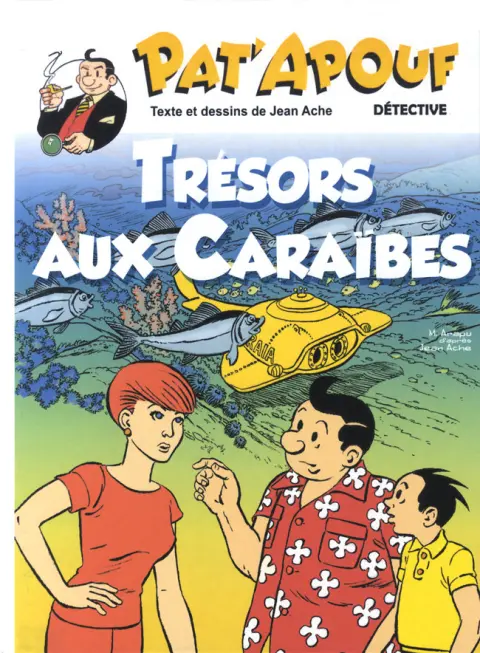 Pat'Apouf Détective Tome 19 Trésors aux Caraïbes