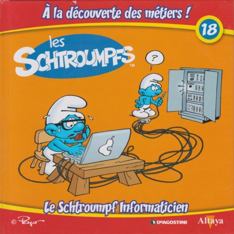 Couverture de l'album Les schtroumpfs - À la découverte des métiers ! 18 Le Schtroumpf Informaticien
