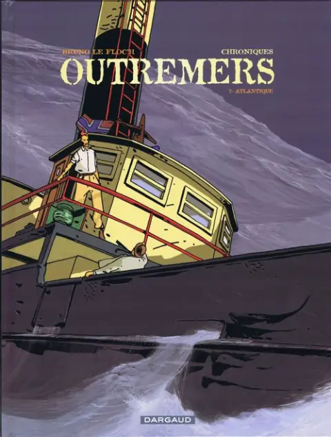 Chroniques Outremers Tome 2 Atlantique