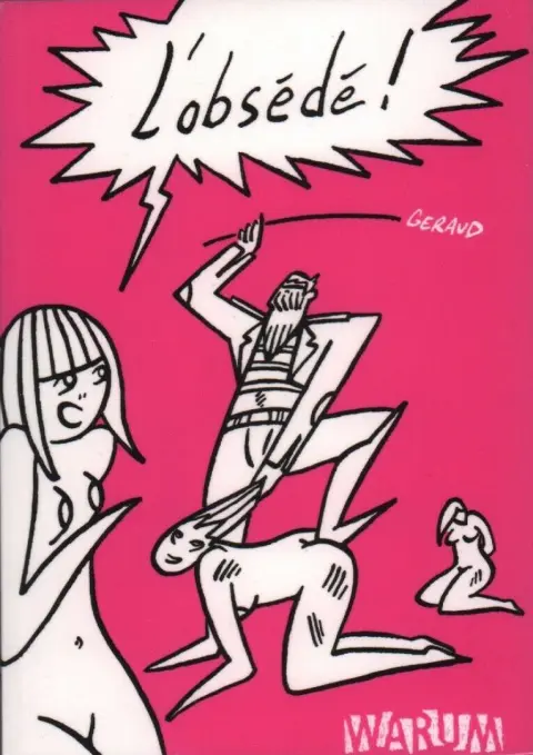 L'obsédé !