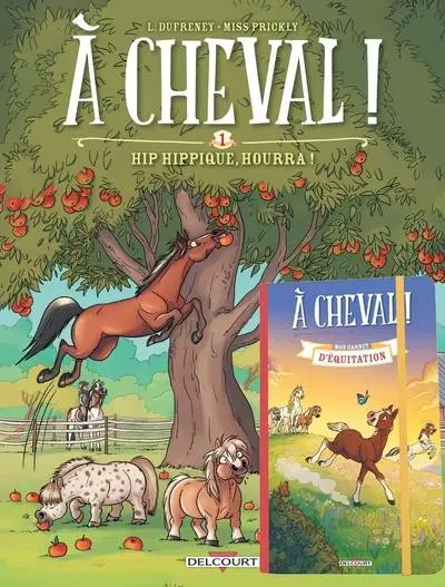 À Cheval ! Tome 1 Hip Hippique, Hourra !
