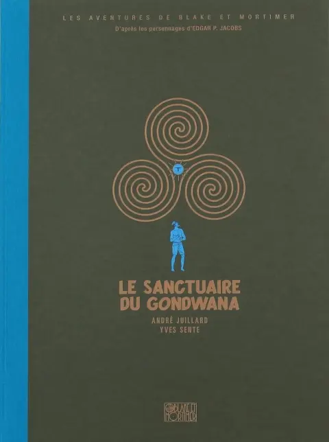 Couverture de l'album Blake et Mortimer Tome 18 Le Sanctuaire du Gondwana
