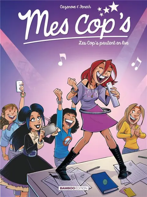 Mes cop's Tome 5 Les cop's partent en live