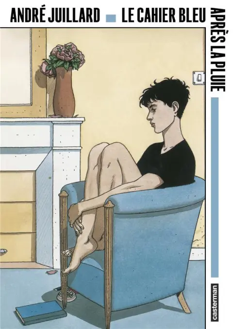 Couverture de l'album Le Cahier bleu Tome 2 Après la pluie