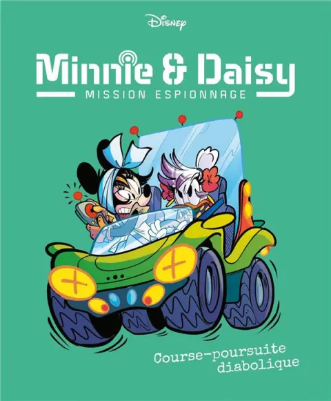 Minnie & Daisy : Mission espionnage 5 Course-poursuite diabolique