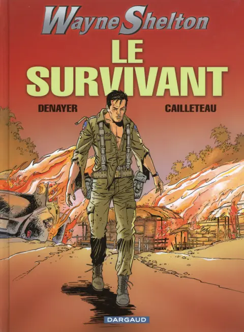 Couverture de l'album Wayne Shelton Tome 4 Le survivant