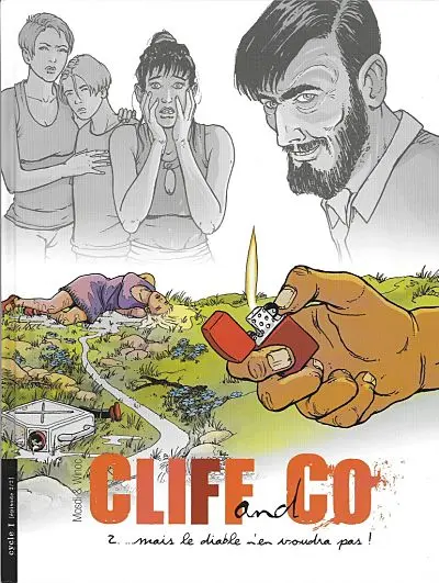Cliff and Co Tome 2 ...mais le diable n'en voudra pas !