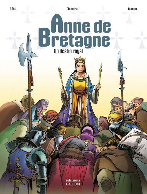 Couverture de l'album Anne de Bretagne - Un destin royal