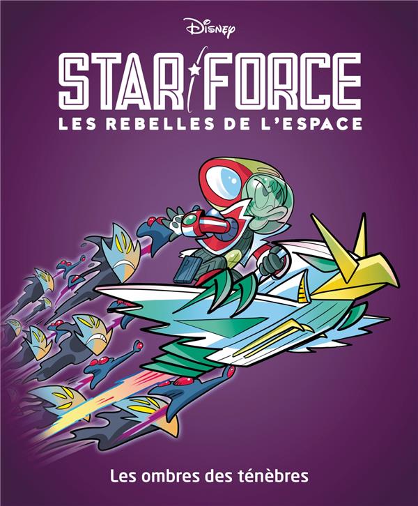 Couverture de l'album Star force - Les rebelles de l'espace Tome 3 Les ombres des ténèbres