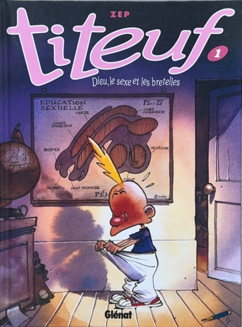 Couverture de l'album Titeuf Tome 1 Dieu, le sexe et les bretelles