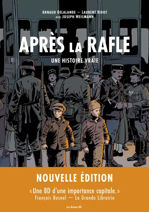 Après la rafle Une histoire vraie