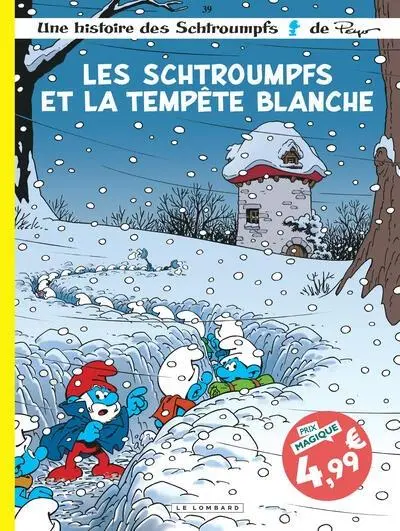 Les Schtroumpfs Tome 39 Les Schtroumpfs et la tempête blanche