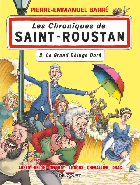 Les Chroniques de Saint-Roustan 2 Le grand déluge doré