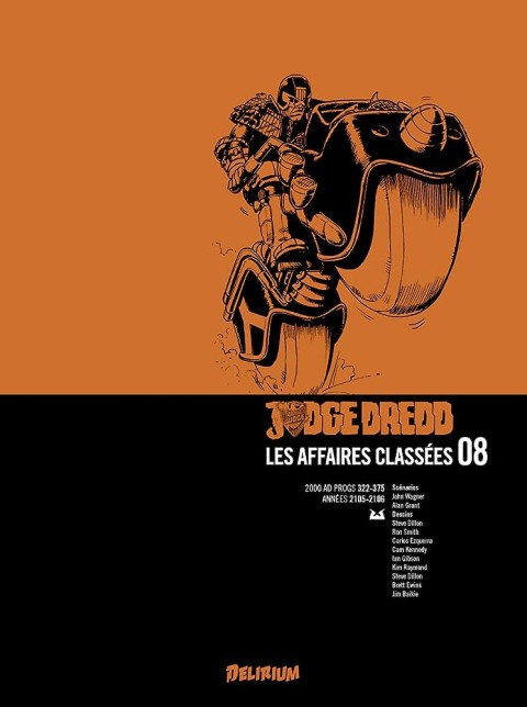 Judge Dredd : Les Affaires classées 08 Années 2105-2106 (2000 AD progs 322-375)