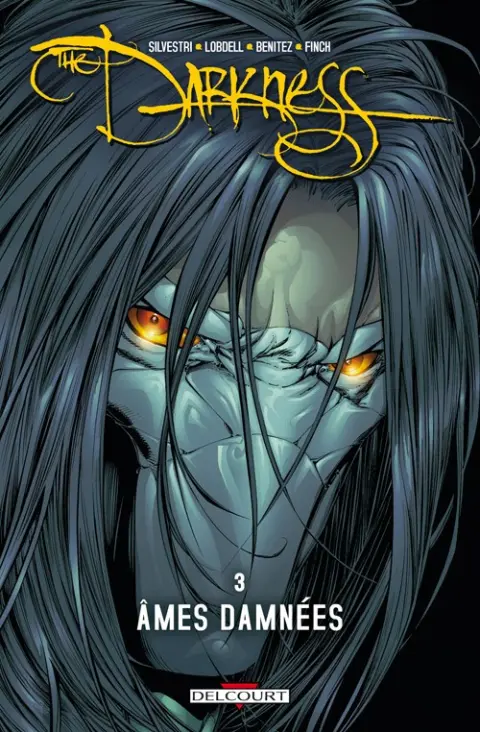 Darkness Tome 3 Âmes damnées