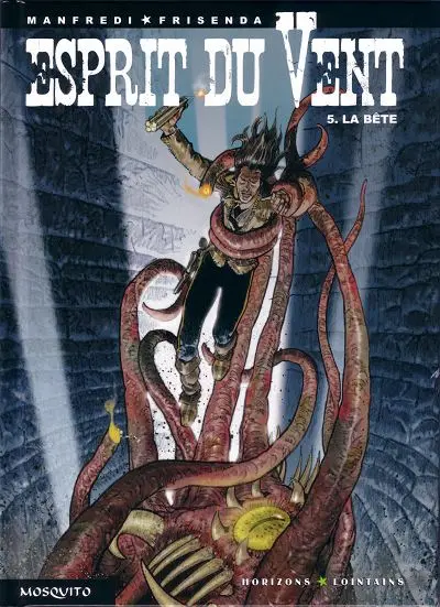 Esprit du vent 5 La bête