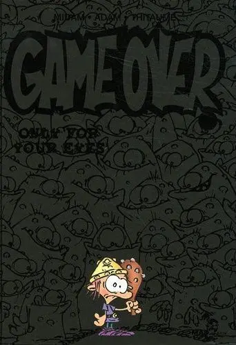 Game over Tome 7 Only for your eyes
