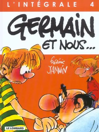 Germain et nous... L'Intégrale 4