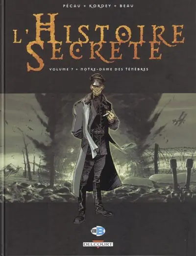 L'Histoire secrète Volume 7 Notre-dame des Ténèbres