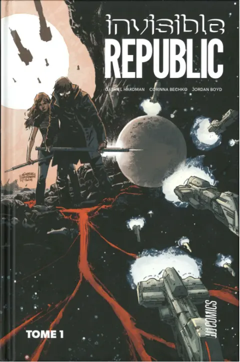 Invisible Republic Tome 1