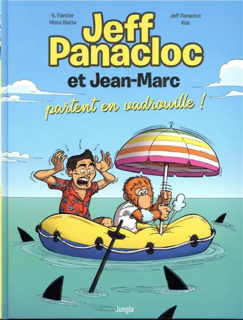 Jeff Panacloc et Jean-Marc Tome 2 Partent en vadrouille !