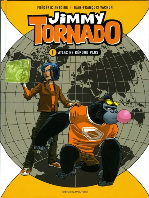 Jimmy Tornado Tome 1 Atlas ne répond pas