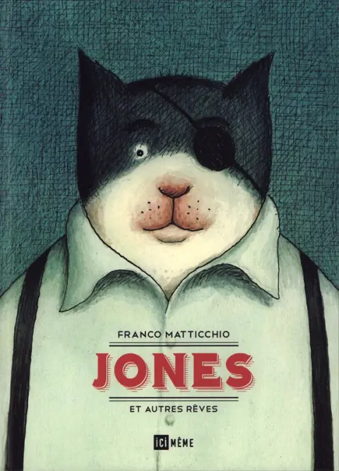 Jones et autres rêves