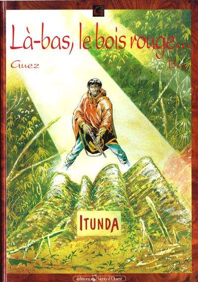 Couverture de l'album Là-bas, le bois rouge... Itunda