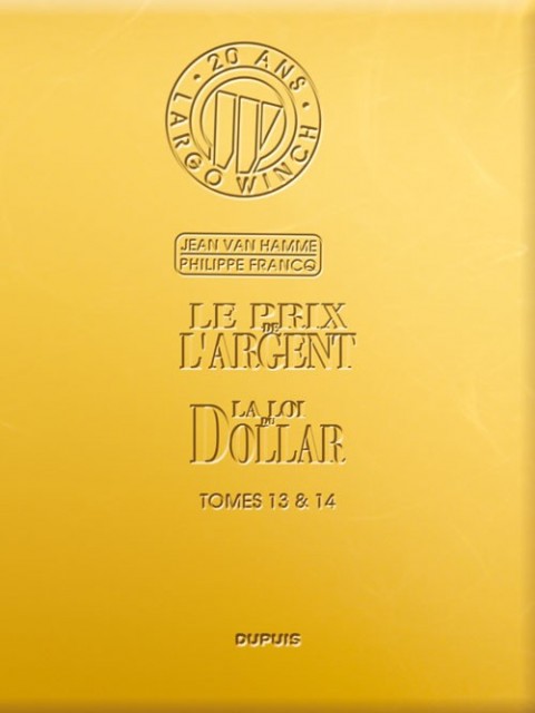 Couverture de l'album Largo Winch Tomes 13 & 14 Le prix de l'argent / La loi du dollar
