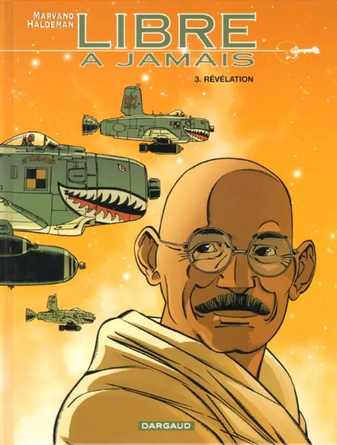 Libre à jamais Tome 3 Révélation