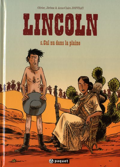 Couverture de l'album Lincoln Tome 5 Cul nu dans la plaine