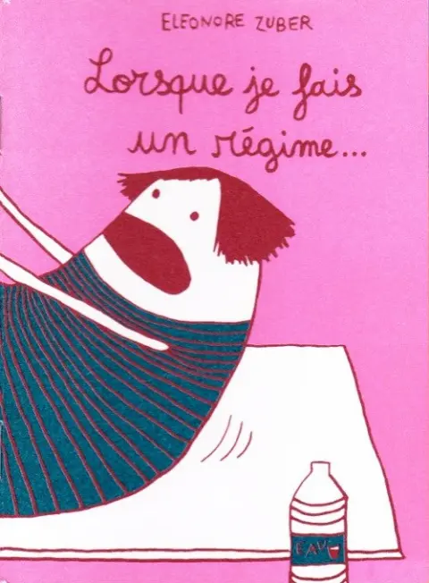Lorsque Tome 4 Lorsque je fais un régime...