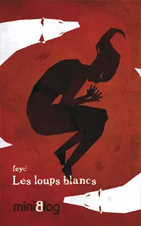 Les Loups blancs