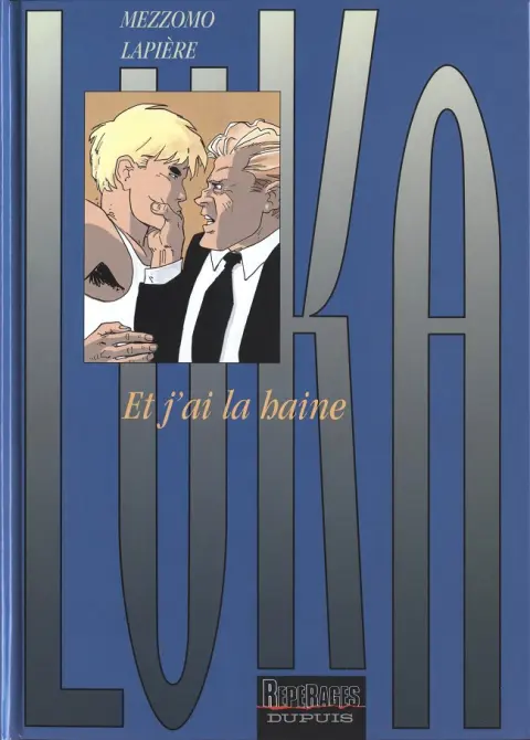Luka Tome 3 Et j'ai la haine