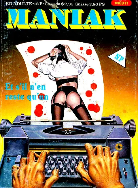 Maniak Tome 9 Et s'il n'en reste qu'un